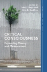 Image for Critical consciousness: expanding theory and measurement