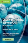 Image for Creativity, Activity, Service (CAS) for the IB Diploma Coursebook with Digital Access (2 Years) : An Essential Guide for Students