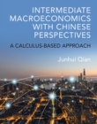 Image for Intermediate macroeconomics with Chinese perspectives  : a calculus-based approach