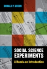 Image for Social Science Experiments: A Hands-on Introduction