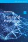 Image for Transitional Morphology: Combining Forms in Modern English