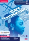 Image for Get Thinking Student&#39;s Book and Workbook B1/B1+ Combo with eBook and Test and Train Preliminary for Schools