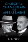 Image for Churchill, Chamberlain and Appeasement
