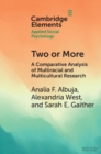 Image for Two or More: A Comparative Analysis of Multiracial and Multicultural Research