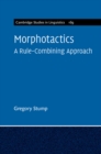 Image for Morphotactics: Volume 169: A Rule-Combining Approach