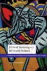 Image for Hybrid sovereignty in world politics