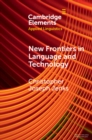 Image for New frontiers in language and technology