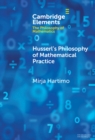 Image for Husserl&#39;s philosophy of mathematical practice
