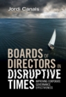 Image for Boards of directors in disruptive times: improving corporate governance effectiveness