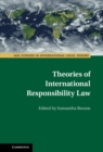 Image for Theories of International Responsibility Law