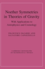 Image for Noether symmetries in theories of gravity  : with applications to astrophysics and cosmology
