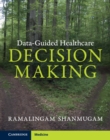 Image for Data-Guided Healthcare Decision Making