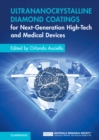 Image for Ultrananocrystalline Diamond Coatings for Next-Generation High-Tech and Medical Devices