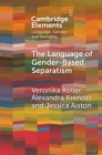 Image for The Language of Gender-Based Separatism: A Comparative Analysis
