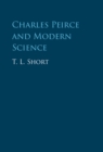 Image for Charles Peirce and modern science