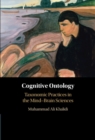 Image for Cognitive Ontology: Taxonomic Practices in the Mind-Brain Sciences