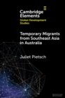 Image for Temporary migrants from Southeast Asia in Australia  : lost opportunities