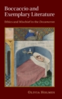 Image for Boccaccio and exemplary literature  : ethics and mischief in the Decameron