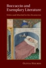 Image for Boccaccio and Exemplary Literature: Ethics and Mischief in the Decameron