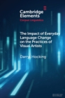 Image for The impact of everyday language change on the practices of visual artists