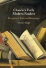 Image for Chaucer&#39;s Early Modern Readers: Reception in Print and Manuscript