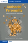 Image for Antisocial personality: theory, research, treatment
