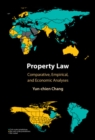 Image for Property law: comparative, empirical, and economic analyses