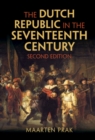 Image for The Dutch Republic in the Seventeenth Century: The Golden Age