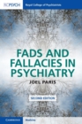 Image for Fads and Fallacies in Psychiatry
