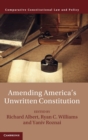 Image for Amending America&#39;s Unwritten Constitution