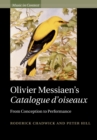 Image for Olivier Messiaen&#39;s Catalogue d&#39;oiseaux  : from conception to performance