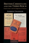 Image for British Christians and the Third Reich: Church, State, and the Judgement of Nations