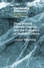 Image for Deep History, Climate Change, and the Evolution of Human Culture
