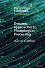 Image for Dynamic approaches to phonological processing