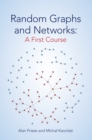 Image for Random Graphs and Networks: A First Course