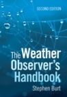Image for The weather observer&#39;s handbook
