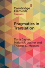 Image for Pragmatics in Translation: Mediality, Participation and Relational Work