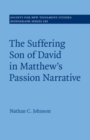 Image for Suffering Son of David in Matthew&#39;s Passion Narrative
