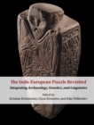 Image for The Indo-European Puzzle Revisited: Integrating Archaeology, Genetics, and Linguistics