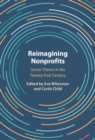 Image for Reimagining Nonprofits: Sector Theory in the 21st Century