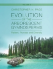 Image for Evolution of the Arborescent Gymnosperms: Volume 2, Southern Hemisphere Focus