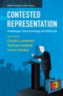 Image for Contested Representation: Challenges, Shortcomings and Reforms