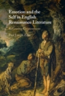 Image for Emotion and the Self in English Renaissance Literature: Reforming Contentment