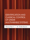 Image for Identification and Classical Control of Linear Multivariable Systems