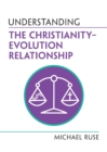 Image for Understanding the Christianity–Evolution Relationship