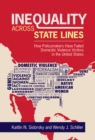 Image for Inequality across state lines: how policymakers have failed domestic violence victims in the United States