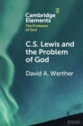 Image for C.S. Lewis and the problem of God