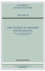 Image for The Church in Sickness and in Health: Volume 58