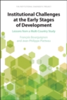 Image for Institutional Challenges at the Early Stages of Development