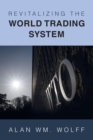 Image for Revitalizing the World Trading System